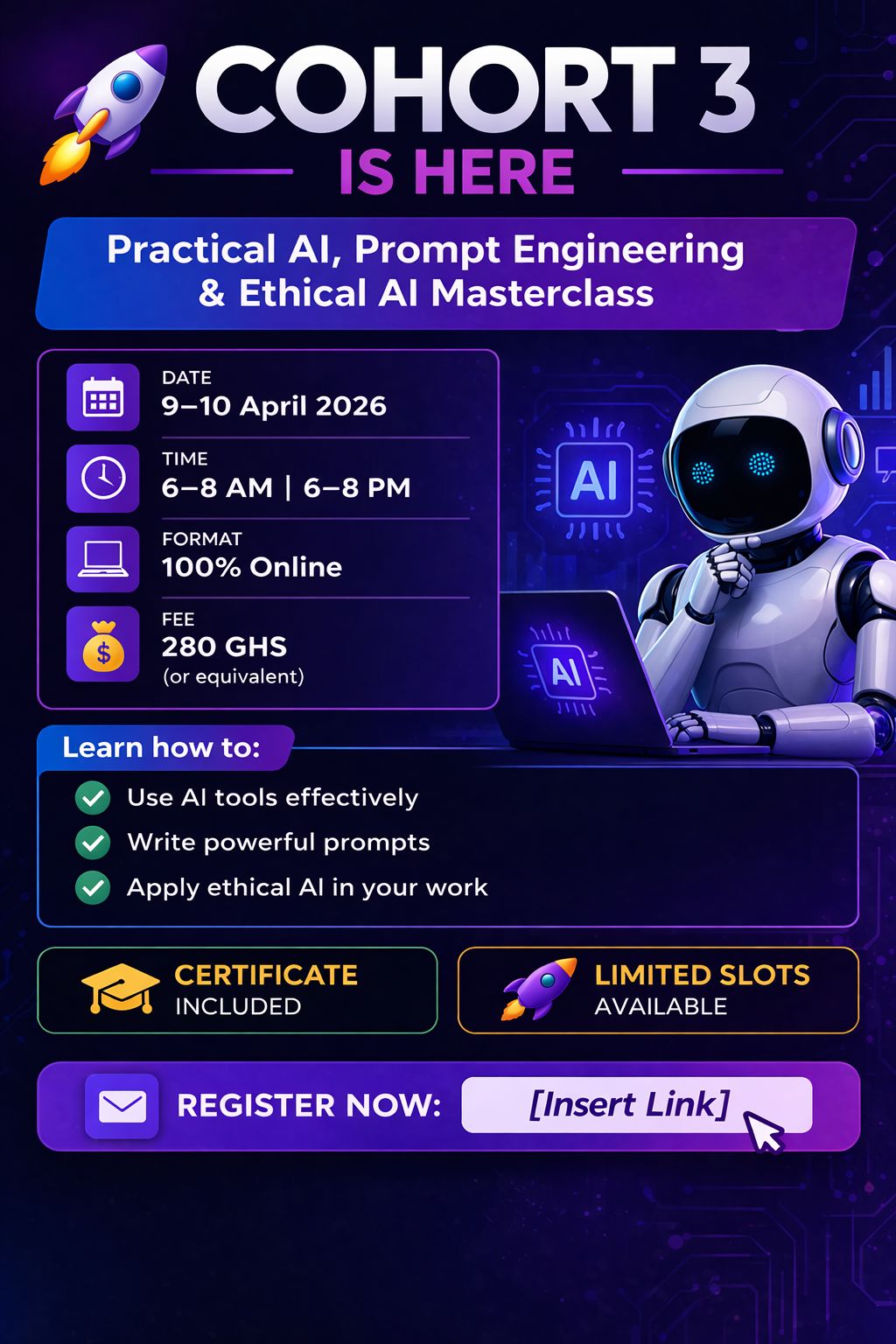 Practical AI, Prompt Engineering & Ethical AI Masterclass — Cohort 3 flyer